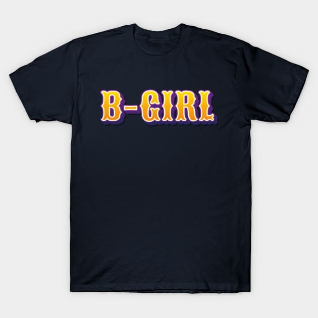 B-girl Breakdance Girl T-Shirt by Rayrock76